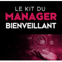 Le Kit du Manager Bienveillant